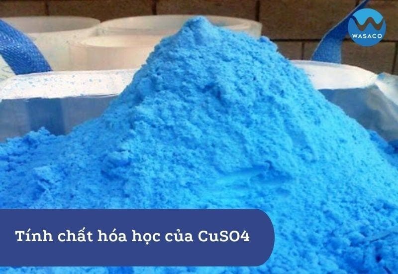Tính chất hóa học của CuSO4
