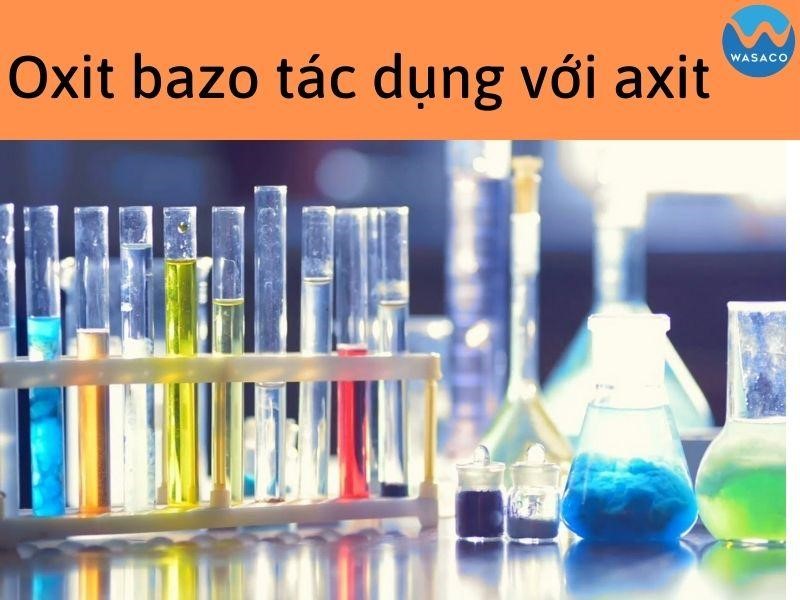 oxit bazo tính năng với axit